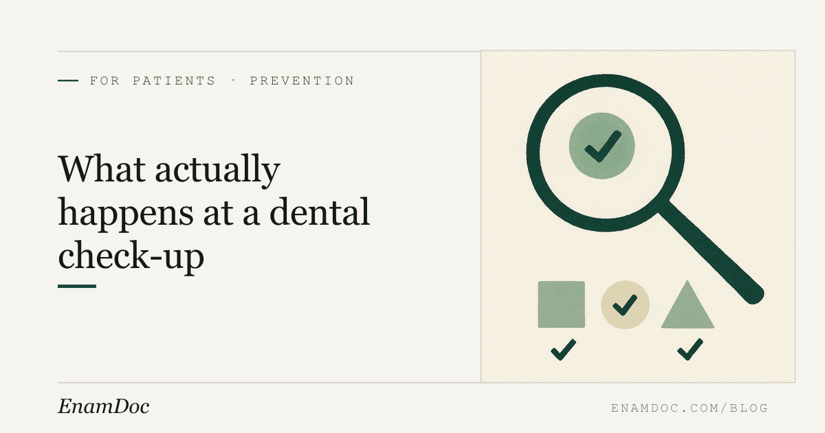 What Actually Happens at a Dental Check-Up