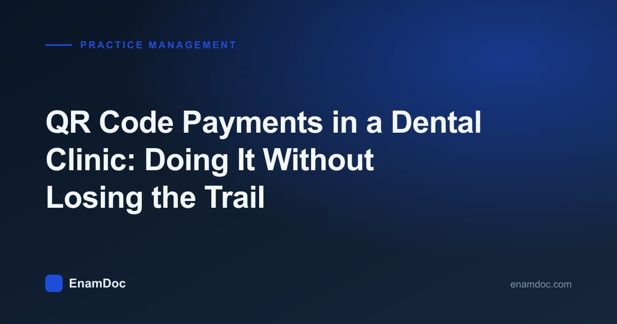 Patient scanning a clinic QR code to pay for dental treatment